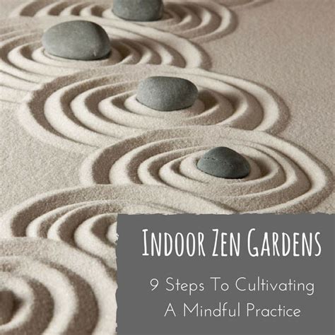 Indoor Zen Gardens Cultivating Mindfulness And Peace At Home Ybtt
