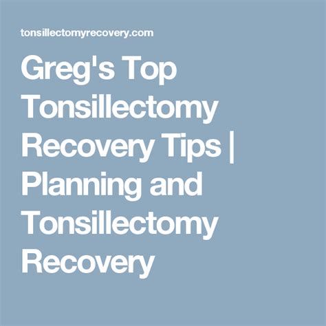 Planning And Tonsillectomy Recovery Tonsillectomy Recovery How To