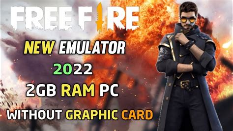 New Free Fire Best Emulator For Low End Pc 2gb Ram Without Graphics