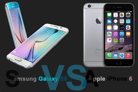 Comparison Samsung Galaxy S6 Vs Apple Iphone 6 Goandroid
