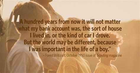 Forest Witcraft Quote First Appeared In Scouting Magazine