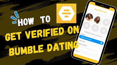 How To Verify Bumble Dating Profile Get Verified On Bumble Dating App Bumble Dating App