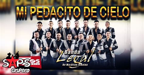 Banda Legal - Mi Pedacito De Cielo (Letra y Video Lyric) - SAPS Grupero