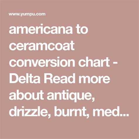 Americana To Ceramcoat Conversion Chart Delta Read More About Antique Drizzle Burnt Medium