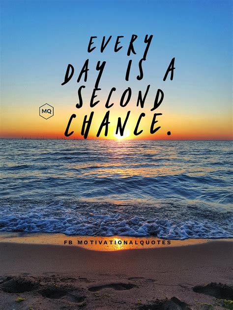 Motivational Quotes On Twitter Every Day Is A Second Chance T