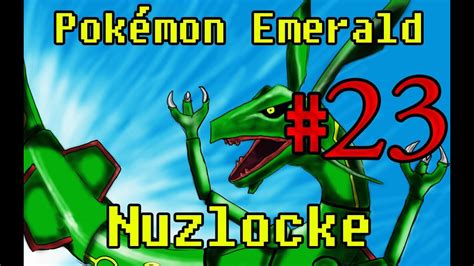 Lets Play Pokémon Emerald Nuzlocke 23 Pure Torture Youtube