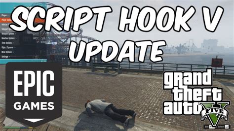 Gta Epic Games Script Hook V Update New Version Youtube