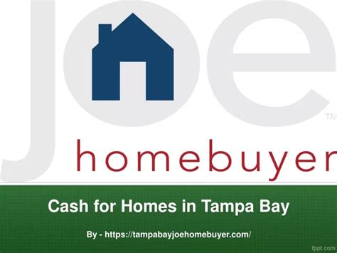 Ppt Cash For Homes In Tampa Bay Powerpoint Presentation Free