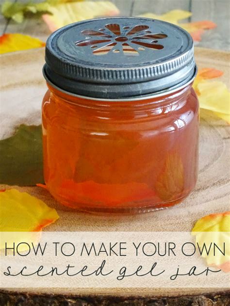 How To Make Your Own Scented Gel Jar Living La Vida Holoka