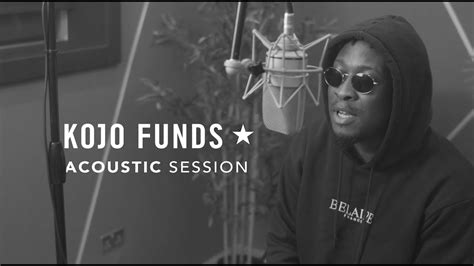 Kojo Funds Mood And So Nice Acoustic Session Youtube