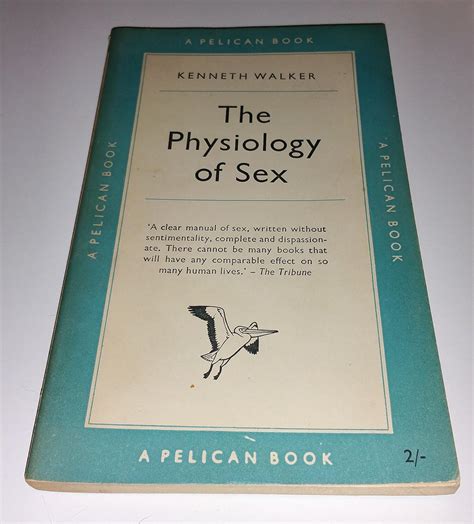 The Physiology Of Sex Walker Kenneth Books
