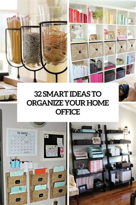 32 Smart Ideas To Organize Your Home Office Cover Organizing Small