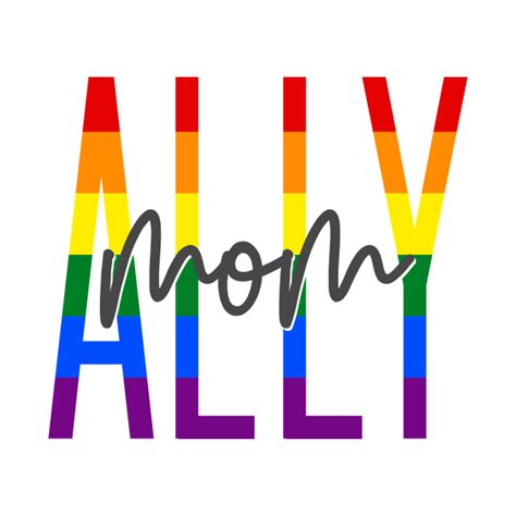 ally mom by simplify with leanne mom pride ally hug quotes