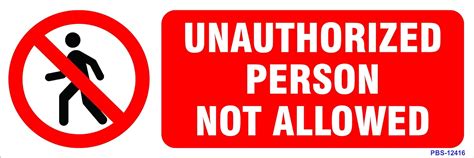 Amazing Sign Unauthorized Person Not Allowed Sign Board Set Of 3 Nos