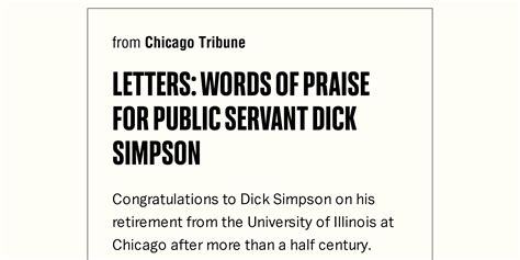 Letters Words Of Praise For Public Servant Dick Simpson Briefly
