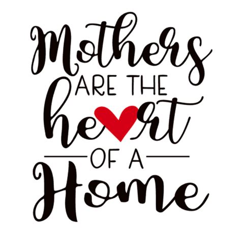Mothers Are The Heart Of A Home Vinyl Label Decal Mothers Etsy