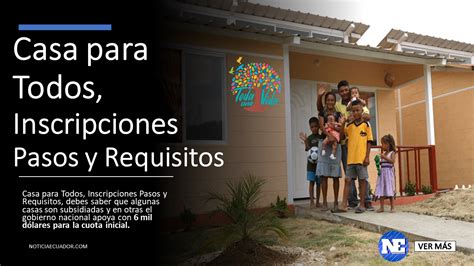 Casa Para Todos Inscripciones Pasos Y Requisitos Noticia Ecuador