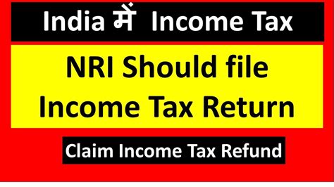 Why Nri Should File Income Tax Return In India I Itr I Ca Satbir Singh Youtube