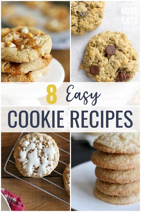Easy Cookie Recipes - 8 Different Cookies | Grace and Good ...