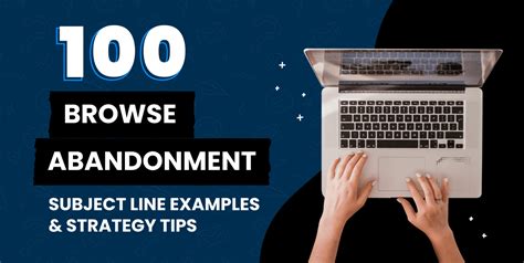 100 Browse Abandonment Subject Line Examples Strategy Tips