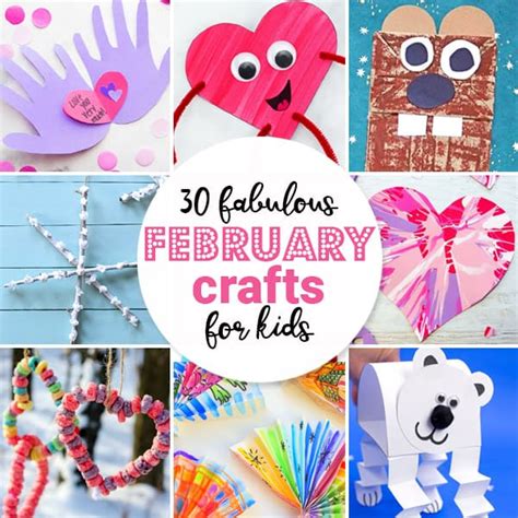 30 Fabulous February Crafts For Kids