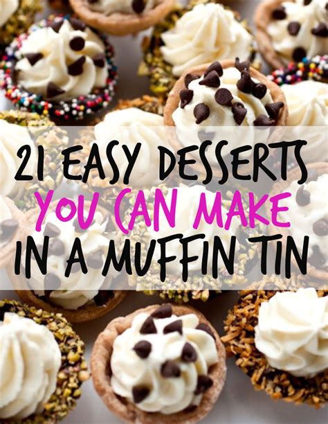 Muffin Tin Dessert Recipes That Are Quick And Easy