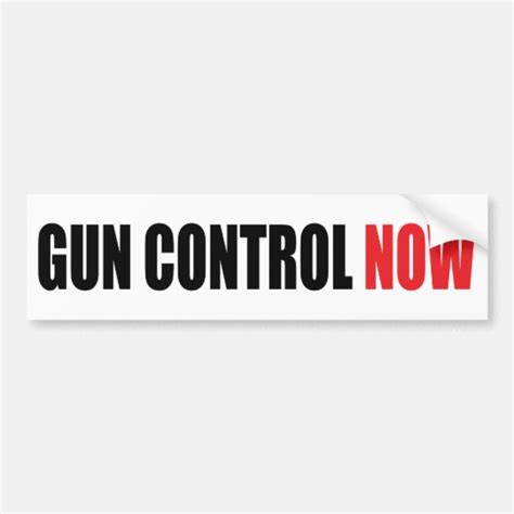 Gun Control Now Bumper Sticker