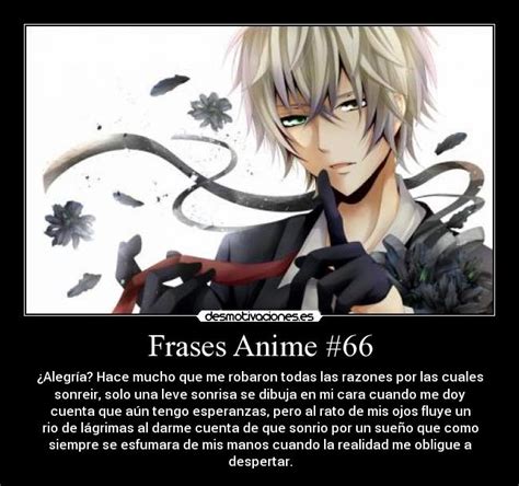 Frases Anime 66 Desmotivaciones