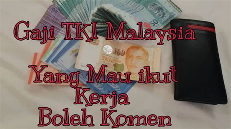 Maybe you would like to learn more about one of these? GAJI KERJA DI MALAYSIA 2019 - YouTube