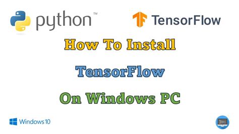TensorFlow Installation Guide To Install TensorFlow On Windows