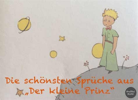 Maybe you would like to learn more about one of these? Unsere schönsten und liebsten Sprüche aus "Der kleine ...