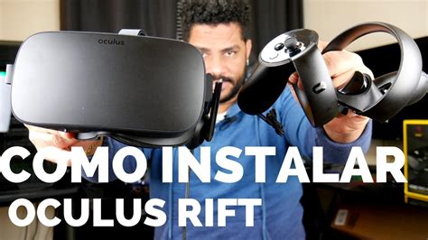 Como Instalar Oculus Rift Youtube