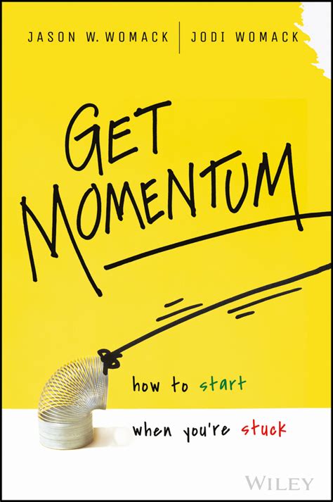 Read Get Momentum Online By Jason W Womack And Jodi Womack Books