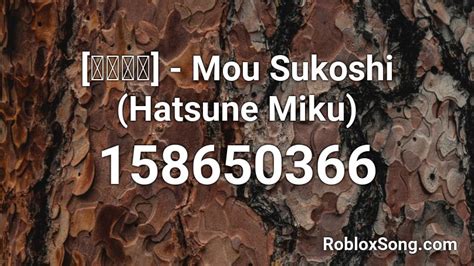 初音ミク Mou Sukoshi Hatsune Miku Roblox Id Roblox Music Codes