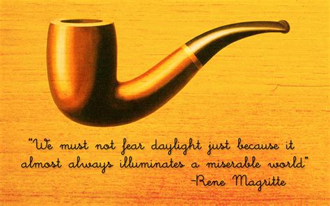 My only desire is to enrich myself with new exciting thoughts. aka: Rene Magritte Quote - Fine Art Wallpaper (12294482) - Fanpop