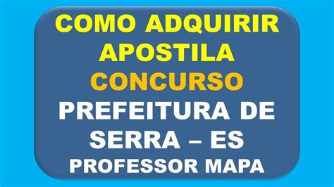 As inscrições serão recebidas até o dia 12 de março de 2020, através do site da banca organizadora do processo de seleção, que é www.institutoaocp.org.br. Baixar Apostila Concurso Prefeitura de Serra - ES 2018 ...
