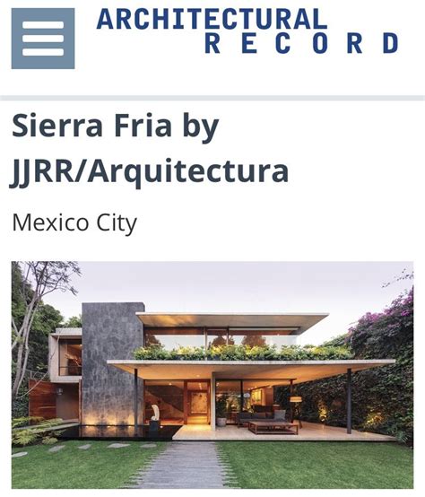 Sierra Fria By Jjrrarquitectura Architecture Modern Mexican Architect