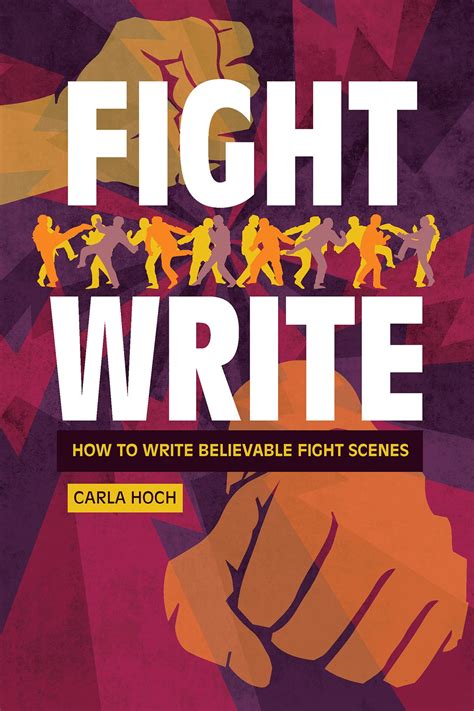 Fight Write How To Write Believable Fight Scenes Avaxhome