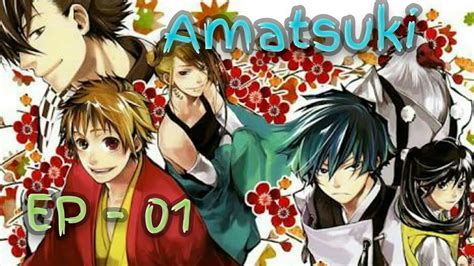Amatsuki EP 01 LEGENDADO YouTube