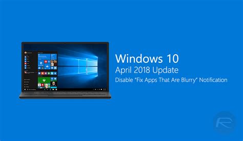 Disable Windows 10 Fix Apps That Are Blurry After April 2018 1803