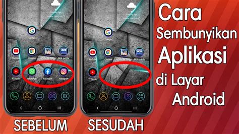 Cara Menyembunyikan Suatu Aplikasi Di Layar Hp Youtube