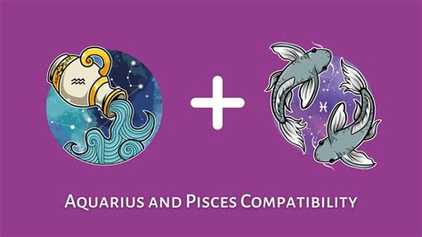 Aquarius And Pisces Compatibility Are Pisces And Aquarius Compatible