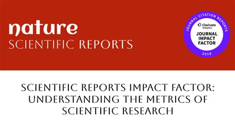 New Scientific Reports Impact Factor Understanding The Metrics Of