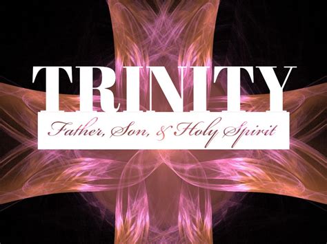 Trinity Father Son And The Holy Spirit