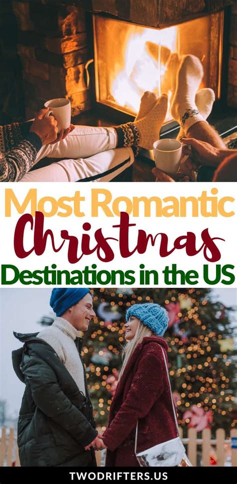 15 Romantic Christmas Destinations In The Usa Two Drifters Christmas Destinations Romantic