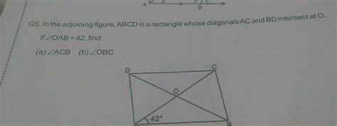 Suppose ABCD Is A Rectangle Whose Diagonals AC And BD Intersect At O If OAB Find OBC