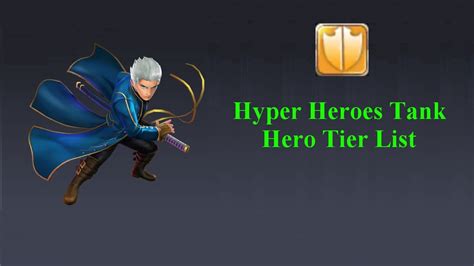 Like most other playlists it's meant for the endgame. Hyper Heroes Tank Hero Tier List - YouTube