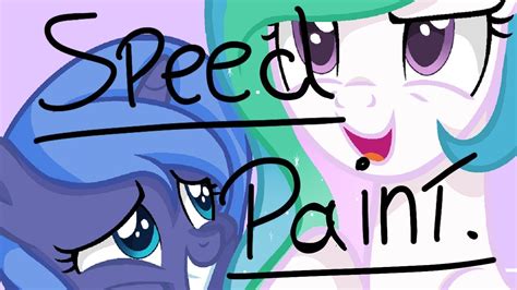 Speedpaint Princess Celestia And Princess Luna With Base Youtube