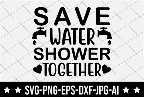 Save Water Shower Together Graphic By Crafthome · Creative Fabrica