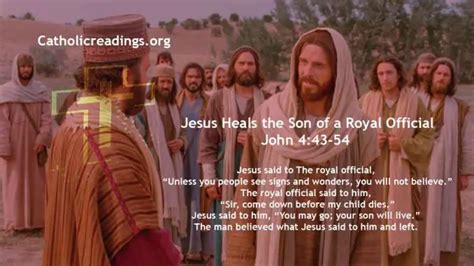 Jesus Heals The Son Of A Royal Official John 443 54 Bible Verse Of